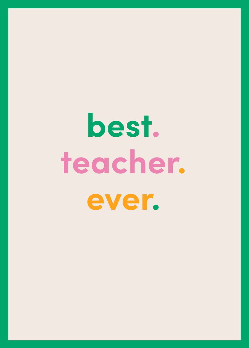 Best Teacher Ever Greeting Card - Bogg the Day