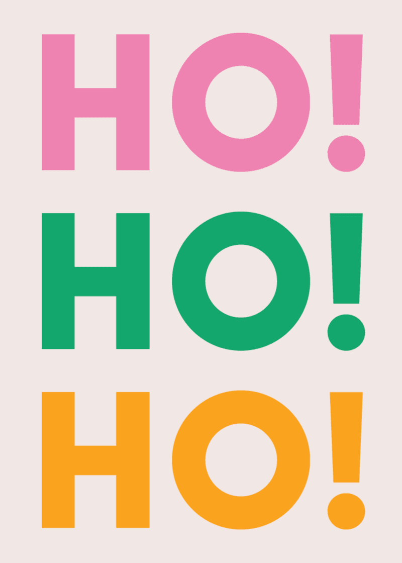 Ho Ho Ho Greeting Card - Easy Bag Choice