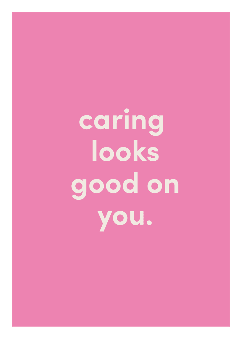 Caring Looks Good On You Greeting Card - Weekend Tote Favorite