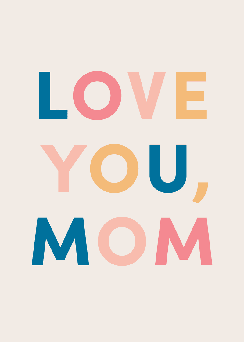 Love You Mom Multi Greeting Card - Fresh Tote Energy