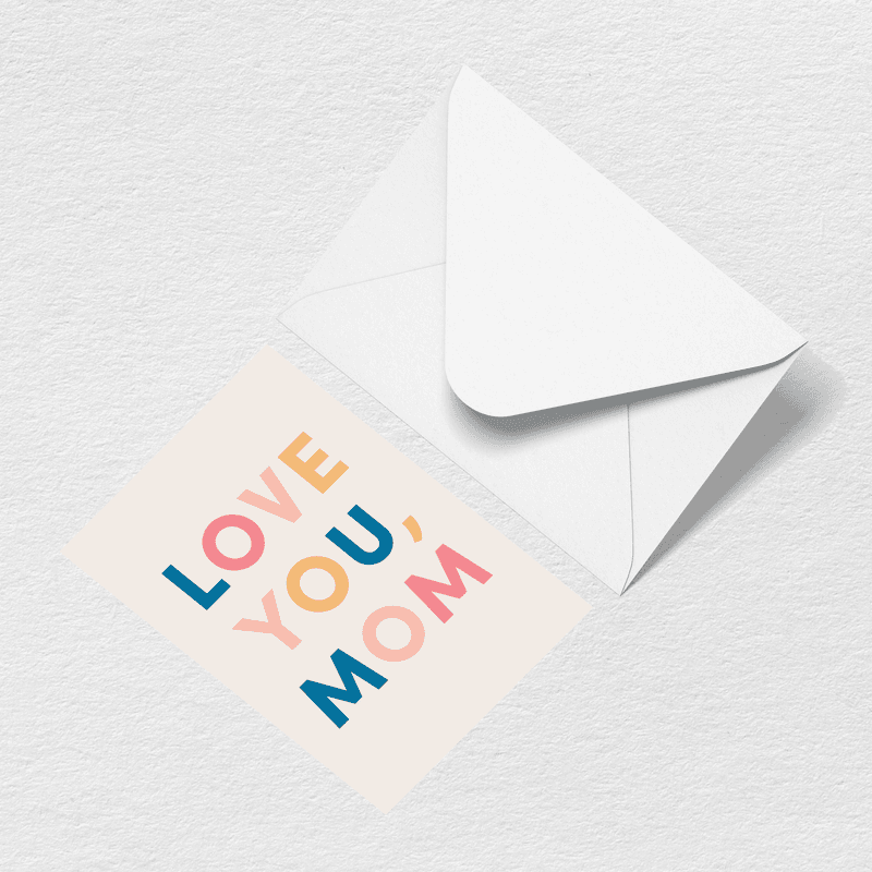 Love You Mom Multi Greeting Card - Fresh Tote Energy