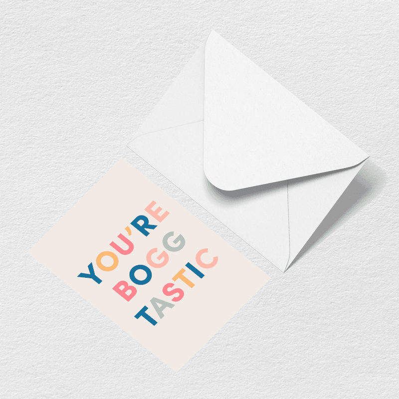 You're Boggtastic Greeting Card - Carry for Daily Routines